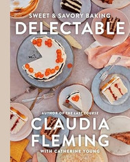 Delectable: Sweet & Savory Baking