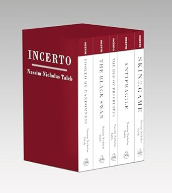 Incerto: Fooled by Randomness The Black Swan The Bed of