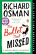 The Bullet That Missed