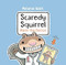 Scaredy Squirrel Visits the Doctor