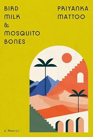 Bird Milk & Mosquito Bones