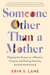 Someone Other Than a Mother