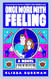 Once More with Feeling: A Novel
