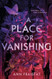 A Place for Vanishing