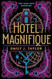 Hotel Magnifique