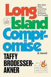 Long Island Compromise: A Novel