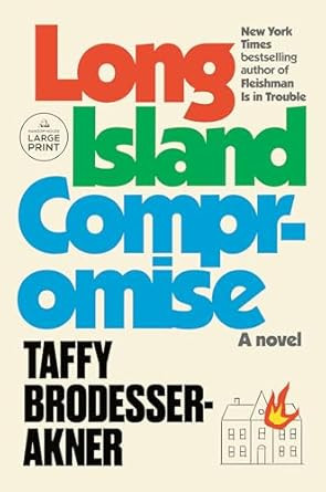 Long Island Compromise: A Novel