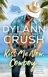 Kiss Me Now Cowboy