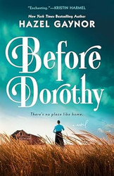 Before Dorothy