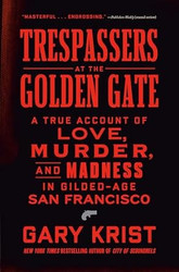 Trespassers at the Golden Gate