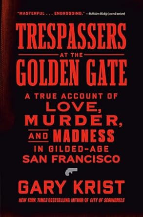 Trespassers at the Golden Gate