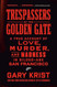 Trespassers at the Golden Gate
