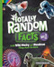 Totally Random Facts Volume 1