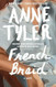 French Braid: A novel