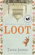 Loot: A novel