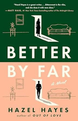 Better by Far: A Novel