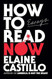 How to Read Now: Essays