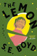 The Lemon: A Novel