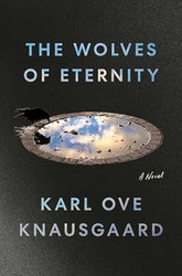 The Wolves of Eternity: A Novel