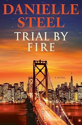 Trial by Fire: A Novel