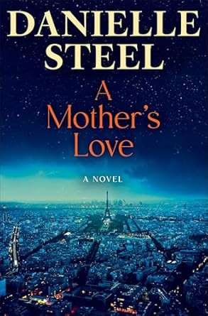 A Mother's Love: A Novel