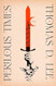 Perilous Times: A Novel