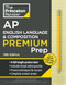 Princeton Review AP English Language & Composition Premium Prep