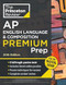 Princeton Review AP English Language & Composition Premium Prep