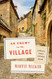 An Enemy in the Village: A Bruno Chief of Police Novel