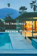 The Imagined Life: A Novel