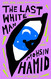 The Last White Man: A Novel