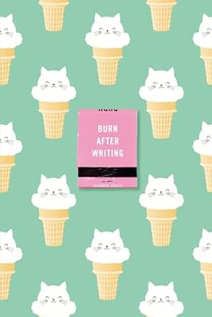 Burn After Writing