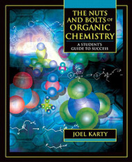 Nuts And Bolts Of Organic Chemistry