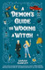 A Demon's Guide to Wooing a Witch