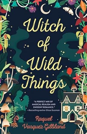 Witch of Wild Things (Wild Magic)