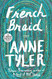 French Braid: A novel