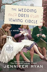 The Wedding Dress Sewing Circle: A Novel