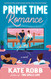 Prime Time Romance: A Novel