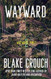 Wayward: Wayward Pines: 2