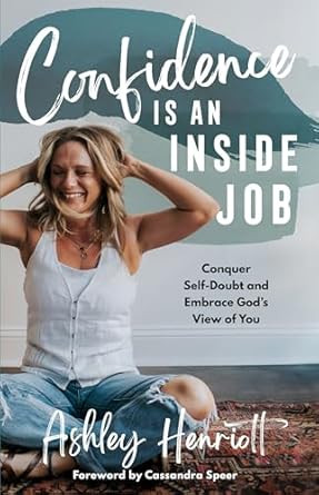 Confidence Is an Inside Job