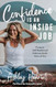 Confidence Is an Inside Job