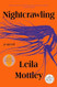 Nightcrawling: A Novel