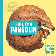 Hello I'm a Pangolin