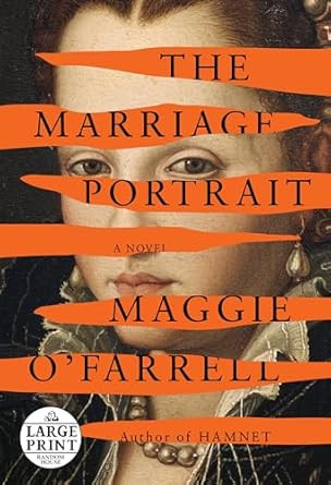 The Marriage Portrait: Reese's Book Club: A novel