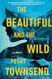 The Beautiful and the Wild