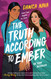 The Truth According to Ember