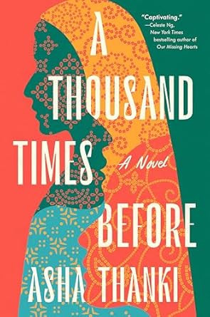 A Thousand Times Before: A Novel