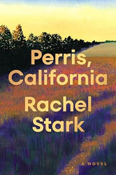 Perris California: A Novel