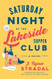Saturday Night at the Lakeside Supper Club: A Novel
