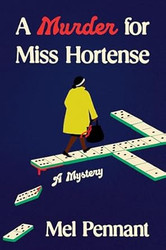 A Murder for Miss Hortense